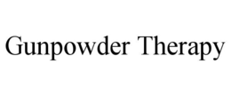 GUNPOWDER THERAPY trademark