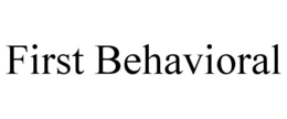 FIRST BEHAVIORAL trademark