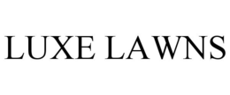 LUXE LAWNS trademark