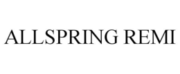 ALLSPRING REMI trademark