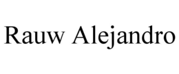 RAUW ALEJANDRO trademark