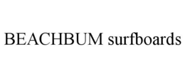 BEACHBUM SURFBOARDS trademark