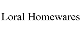 LORAL HOMEWARES trademark