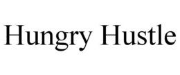 HUNGRY HUSTLE trademark