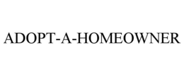 ADOPT-A-HOMEOWNER trademark