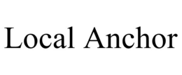 LOCAL ANCHOR trademark