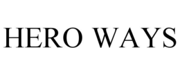 HERO WAYS trademark