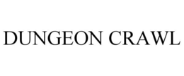 DUNGEON CRAWL trademark