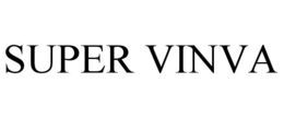 SUPER VINVA trademark