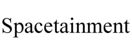 SPACETAINMENT trademark
