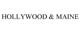 HOLLYWOOD & MAINE trademark