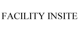 FACILITY INSITE trademark