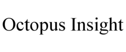 OCTOPUS INSIGHT trademark