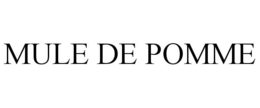 MULE DE POMME trademark