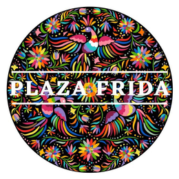 PLAZA FRIDA trademark