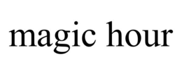 MAGIC HOUR trademark