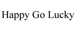 HAPPY GO LUCKY trademark