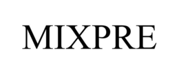 MIXPRE trademark