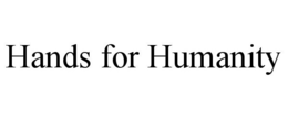 HANDS FOR HUMANITY trademark