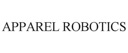 APPAREL ROBOTICS trademark