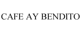 CAFE AY BENDITO trademark
