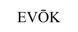 EVOK trademark