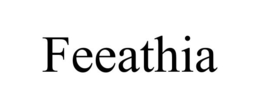 FEEATHIA trademark