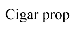 CIGAR PROP trademark