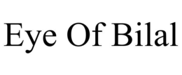 EYE OF BILAL trademark