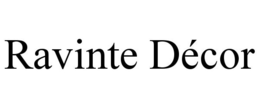 RAVINTE DÉCOR trademark