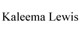 KALEEMA LEWIS trademark