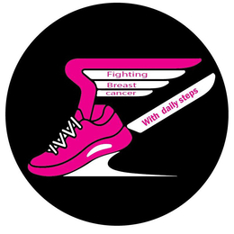 FIGHTING BREAST CANCER WITH DAILY STEPS trademark