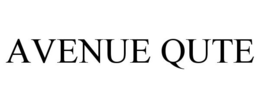 AVENUE QUTE trademark