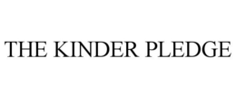 THE KINDER PLEDGE trademark