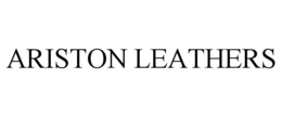 ARISTON LEATHERS trademark