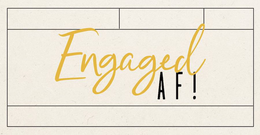 ENGAGED AF! trademark