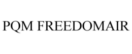 PQM FREEDOMAIR trademark