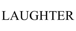 LAUGHTER trademark