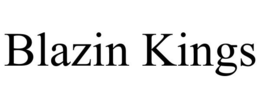 BLAZIN KINGS trademark