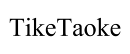 TIKETAOKE trademark