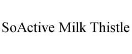 SOACTIVE MILK THISTLE trademark