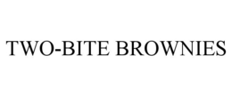 TWO-BITE BROWNIES trademark