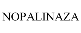 NOPALINAZA trademark