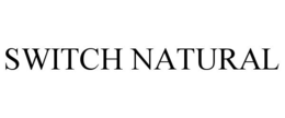 SWITCH NATURAL trademark
