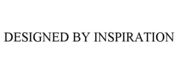 DESIGNED BY INSPIRATION trademark