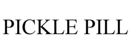 PICKLE PILL trademark