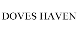 DOVES HAVEN trademark