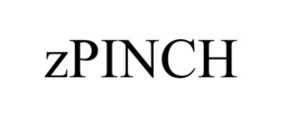 ZPINCH trademark