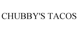 CHUBBY'S TACOS trademark
