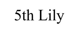 5TH LILY trademark